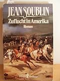  Zuflucht in Amerika. Roman. ( Abenteuer).