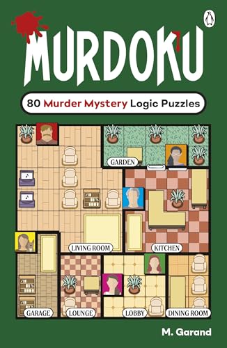 Image of Murdoku: 80 Murder Mystery Logic Puzzles | A Full-Colour Puzzle Book with Sudoku-Inspired Logic, Detective Challenges & Crime-Solving Fun
