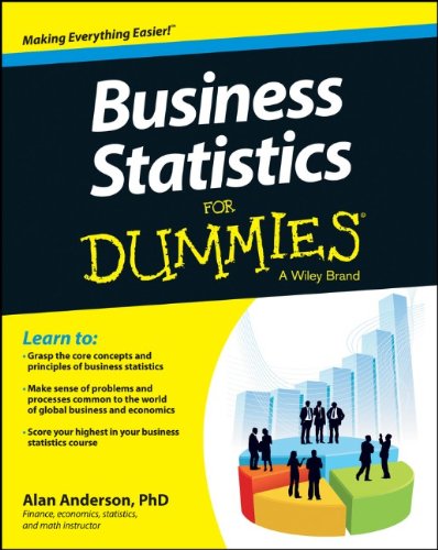Business Statistics For Dummies (For Dummies (Business & Personal Finance))