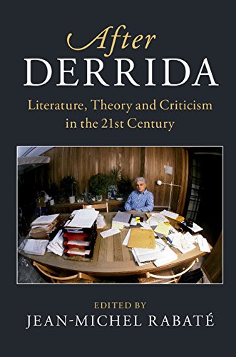 After Derrida: Literature, Theory and Criticism in the 21st Century (After Series)      Kindle Edition