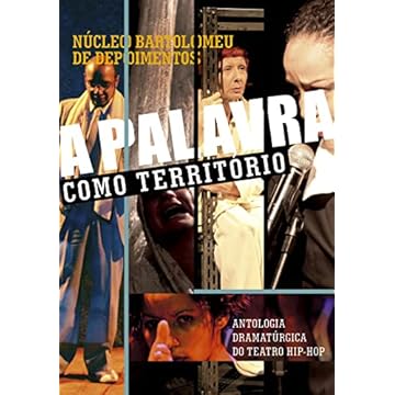 Capa do livro A Palavra como Território: Antologia Dramatúrgica do Teatro Hip-Hop