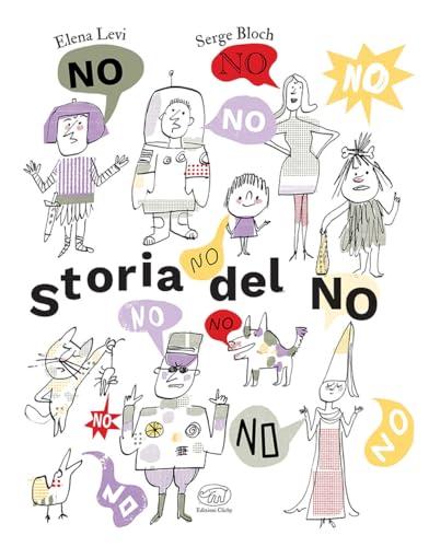 Storia Del No. Ediz. A Colori