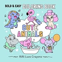 Cute Animals: Coloring Book for Adults and Kids, Bold and Easy, Simple and Big Designs for Relaxation Featuring a Monkey, Elephant, Unicorn and Many ... Luvs Crayons Bold and Easy Coloring Books) B0D8HMVTZT Book Cover