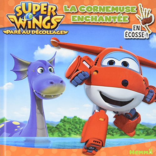 Super Wings - La Cornemuse enchantée