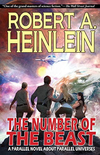 The Number of the Beast: A Parallel Novel About Parallel Universes The Number of the Beast: A Parallel Novel About Parallel Universes