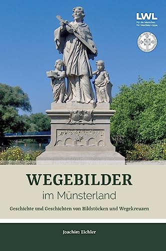 Wegebilder im Münsterland (German Edition)