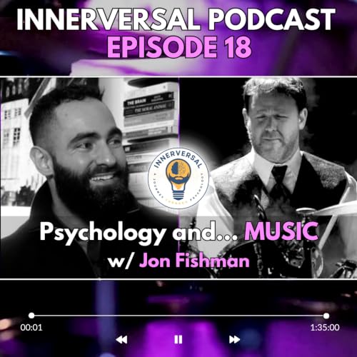 Episode 18: Psychology and... Music [with Jon Fishman]