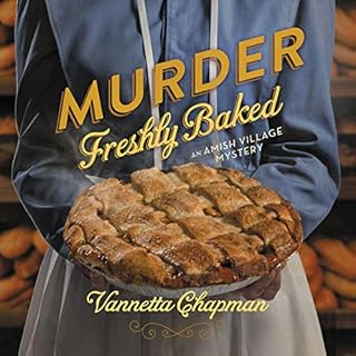 Murder Freshly Baked Audiolibro Por Vannetta Chapman arte de portada