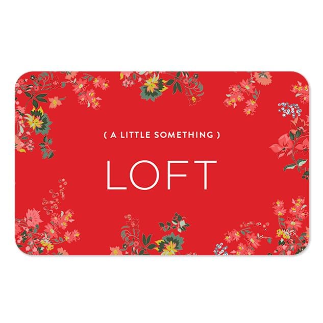 Loft Tarjetas de regalo - Entrega por correo electrónico | Digital Delivery