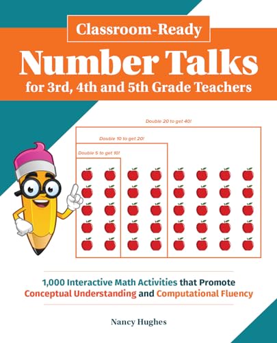 Classroom-Ready Number Talks for Third, Fourth and Fifth Grade Teachers: 1000 Interactive Math Activities that Promote Conceptual Understanding and Computational Fluency (Books for Teachers) image 2