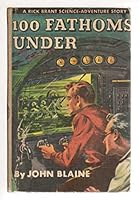 100 Fathom Under: a Rick Brant Electronic Adventure Story B01M615LZK Book Cover