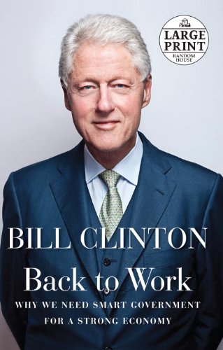 Buy Back to Work: Why We Need Smart Government for a Strong Economy (Random House Large Print) — BookShops.in