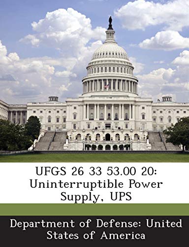 Ufgs 26 33 53.00 20: Uninterruptible Power Supply, UPS