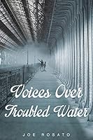 Voices Over Troubled Water 1682139263 Book Cover