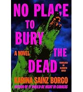 No Place to Bury the Dead: A Novel