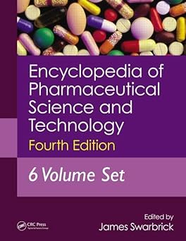 Encyclopedia Of Pharmaceutical Science And Technology 4Ed 6 Vol Set (Hb 2013)