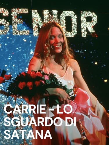 Carrie-Lo sguardo di Satana