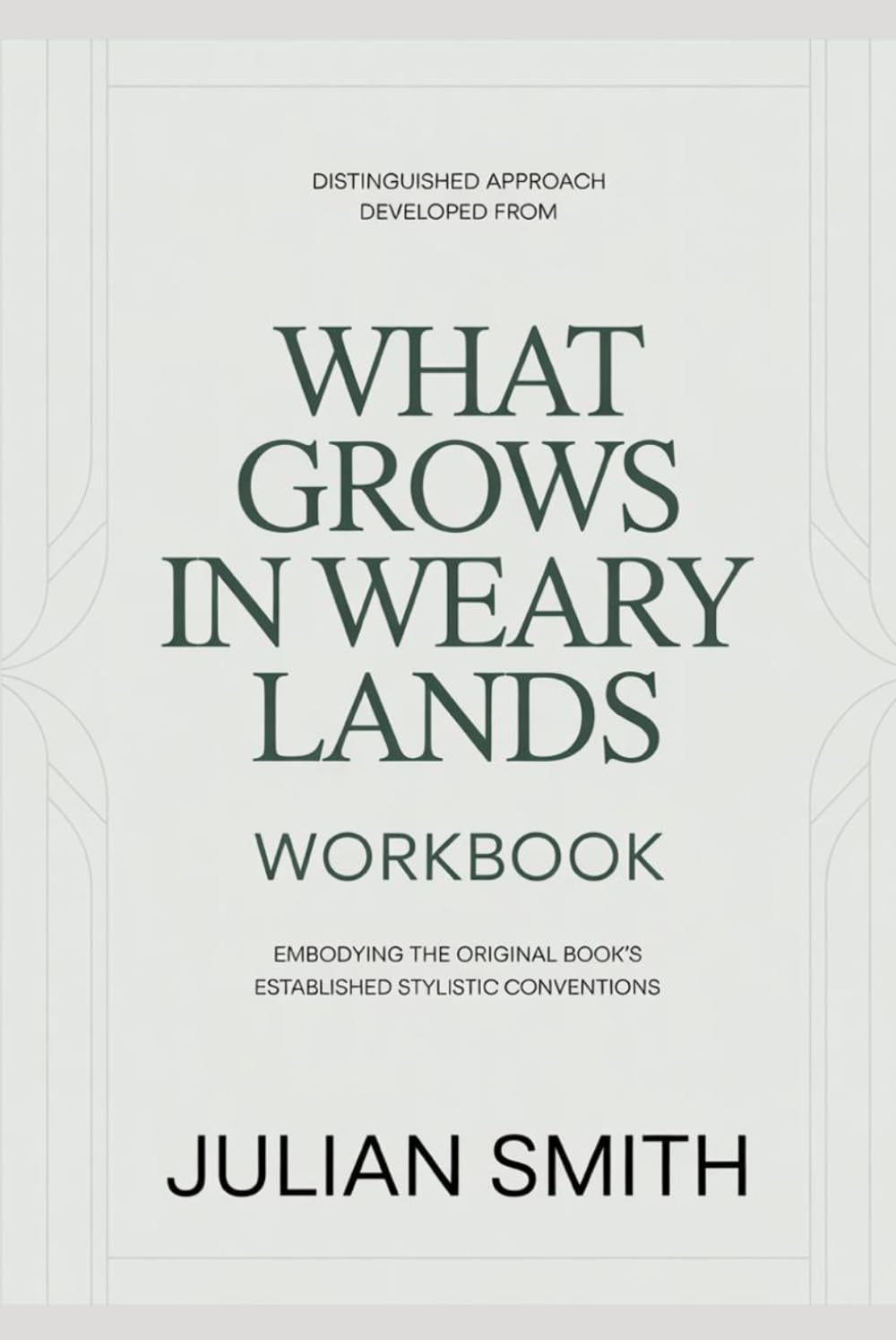 Distinguished approach developed from What Grows in Weary Lands: Embodying the original book’s established stylistic conventions