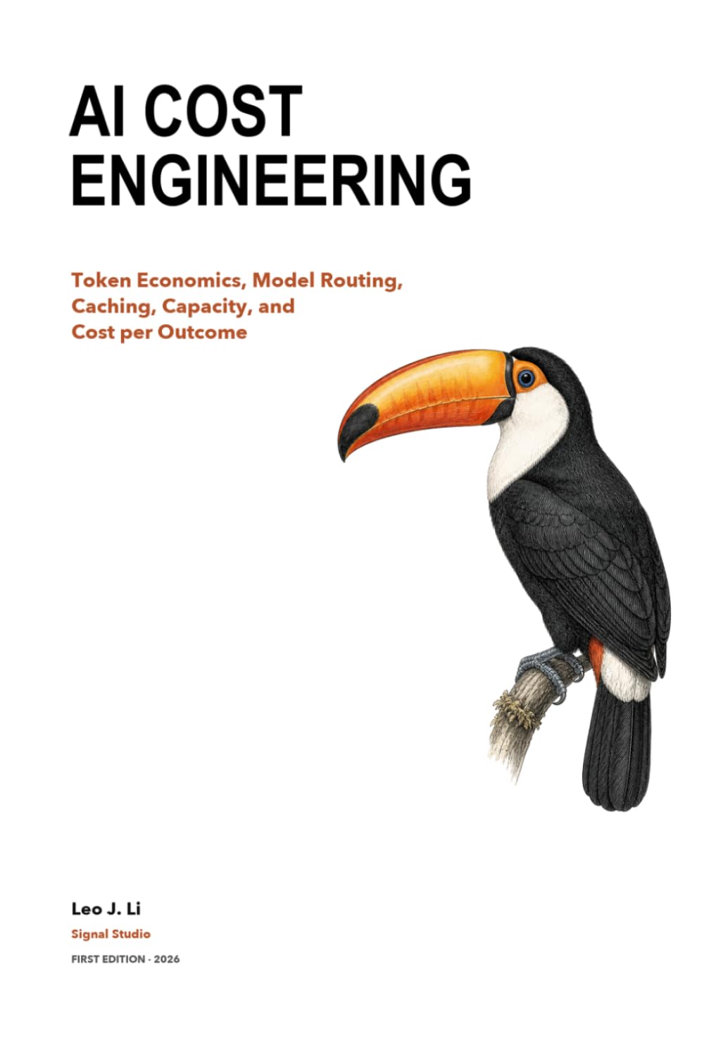 AI Cost Engineering: Token Economics, Model Routing, Caching, Capacity, and Cost per Outcome