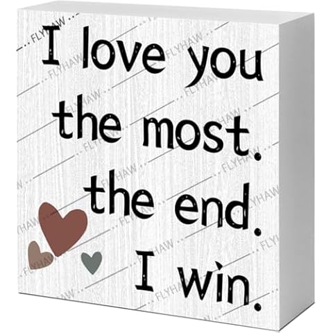 I Love You The Most The End I Win Wood Sign Romantic Gift Desktop Decoration for Girlfriend Boyfriend Valentine's Day Gift for Him Her Desk Decor With Wooden for Home Office 5.1x5.1x1.2 inch Cover
