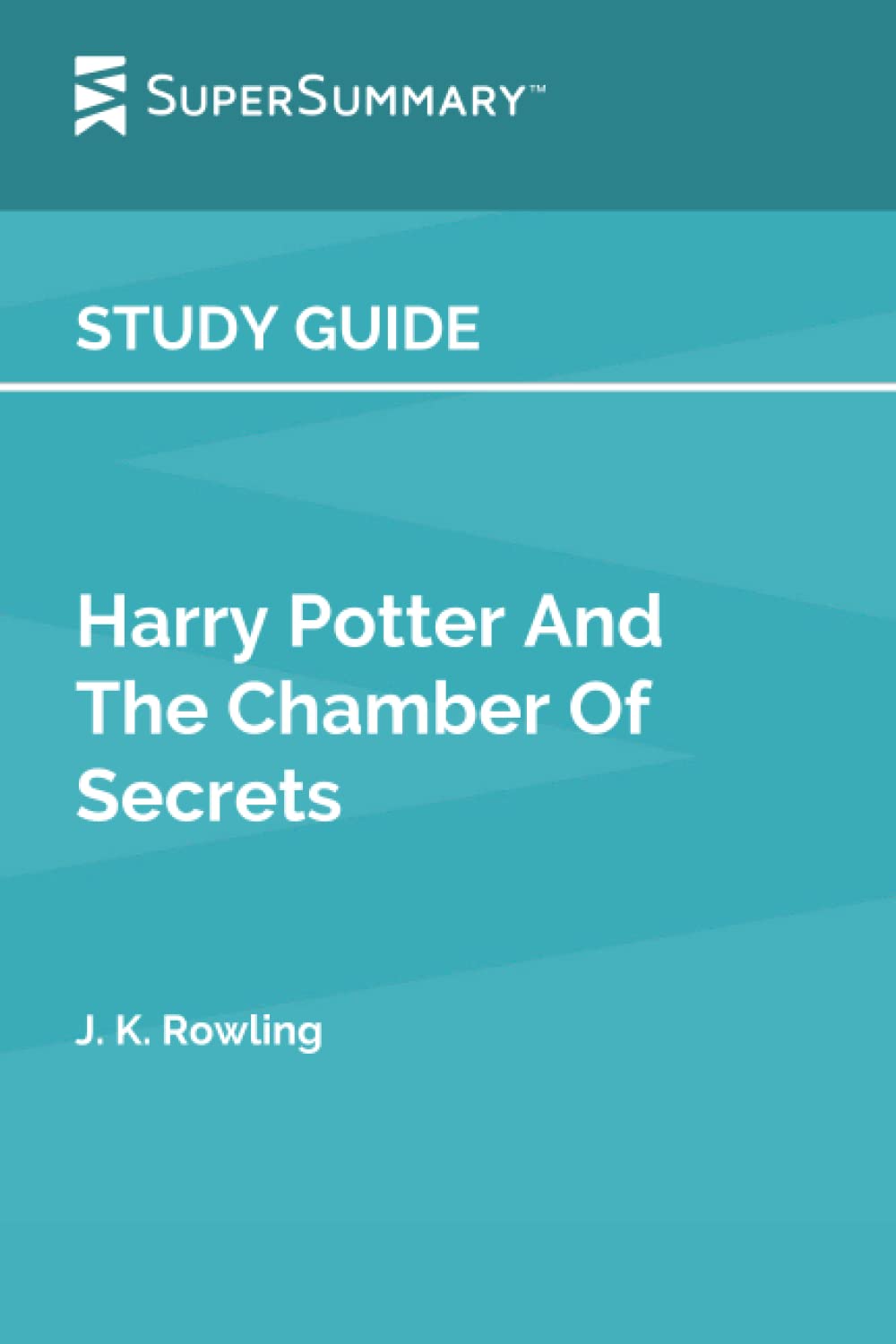 Study Guide: Harry Potter and the Chamber of Secrets by J. K. Rowling (SuperSummary)