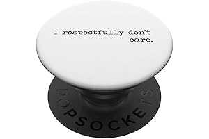 IRespectfullyDontCare Funny Sayings Epic Quotes Meme Gift PopSockets Adhesive PopGrip