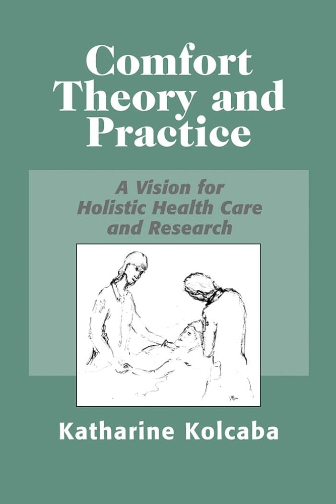 Amazon | Comfort Theory and Practice: A Vision for Holistic Health