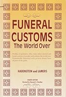 Funeral Customs: The World Over B000KKRH9C Book Cover
