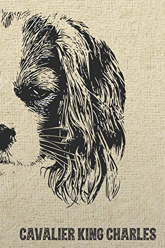  Cavalier King Charles Spaniel Notebook: Stylish Lined Notebook For Cavalier Lovers