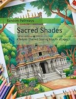 Sacred Shades: A Temple - Themed Coloring Book for all ages B0DG5FW3MV Book Cover