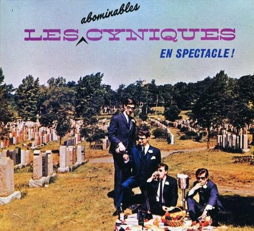 Les Abominables Cyniques en Spectacle [Audio CD] Cyniques and Les Cyniques