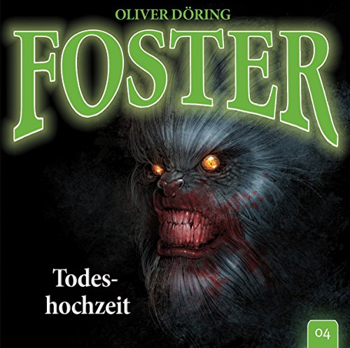  Foster 04- Todeshochzeit. CD