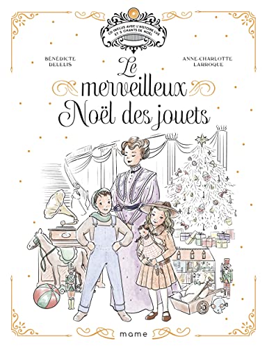 Le merveilleux Noël des jouets +CD