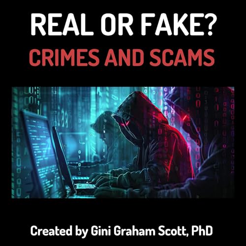 Page de couverture de Real or Fake? Crimes and Scams