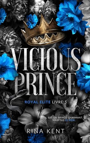 Vicious Prince, Royal Elite Tome 5