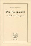 Der Naturschlaf als Kraft- und Heilquelle