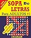 SOPA De LETRAS Para ADULTOS (Volume 1) (Spanish Edition)