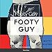 Footy Guy: The Bloke and his bulge