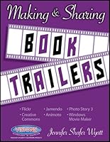 Making & Sharing Book Trailers 1589128281 Book Cover