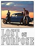 Lost on Purpose