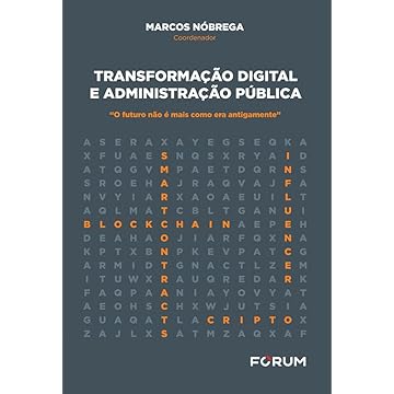 Capa do livro Transformação Digital E Administração Pública: “O futuro não é mais como era antigamente”
