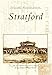 Stratford (CT) (Postcard History Series)