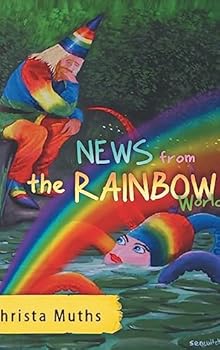 Hardcover News from the Rainbow World Book