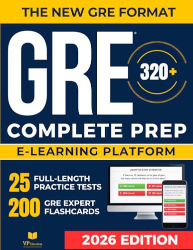 GRE Test Prep: The Most Complete Study Guide with 10 Full-Length Practice Tests, Weekly Bonus Exams, and 200 Flashcards to Master Every Section of the New GRE Format and Achieve Your Best Score