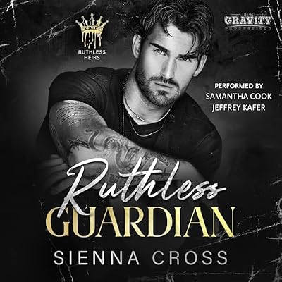Ruthless Guardian: A Mafia Bodyguard Romance