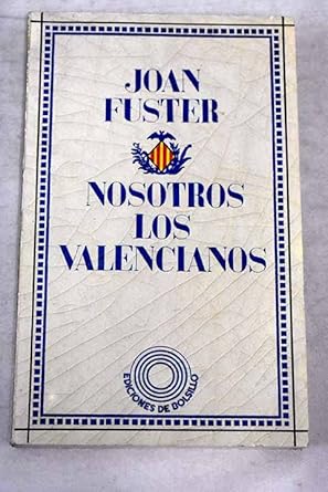 Nosotros, los valencianos Joan Fuster 9788429712308 Books