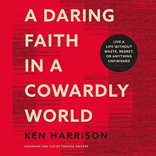 A Daring Faith in a Cowardly World by Ken Harrison episode artwork
