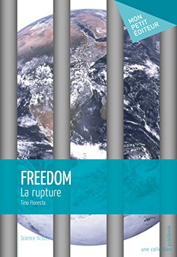 Télécharger Freedom: La Rupture  livre En ligne