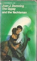 The Gypsy and the Yachtsman (Loveswept, #54) 0553216538 Book Cover