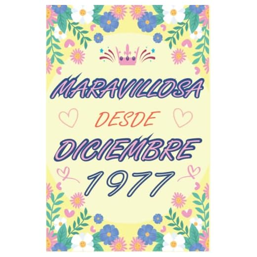 CUADERNO, MARAVILLOSA DESDE DICIEMBRE 1977: Regalo de 45 cumpleaños para mujeres y hombres, ideas de 45 cumpleaños... un cumpleaños... divertido, ... regalo de 45 cumpleaños para él/ella.
